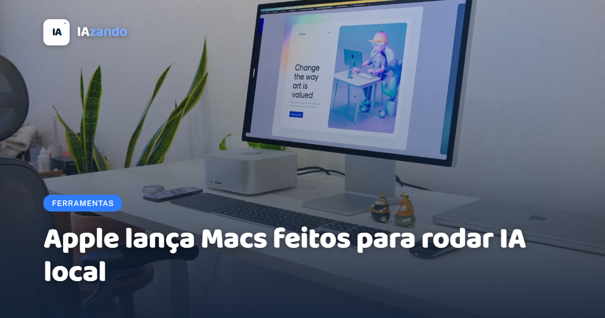 Apple lança Macs feitos para rodar IA local