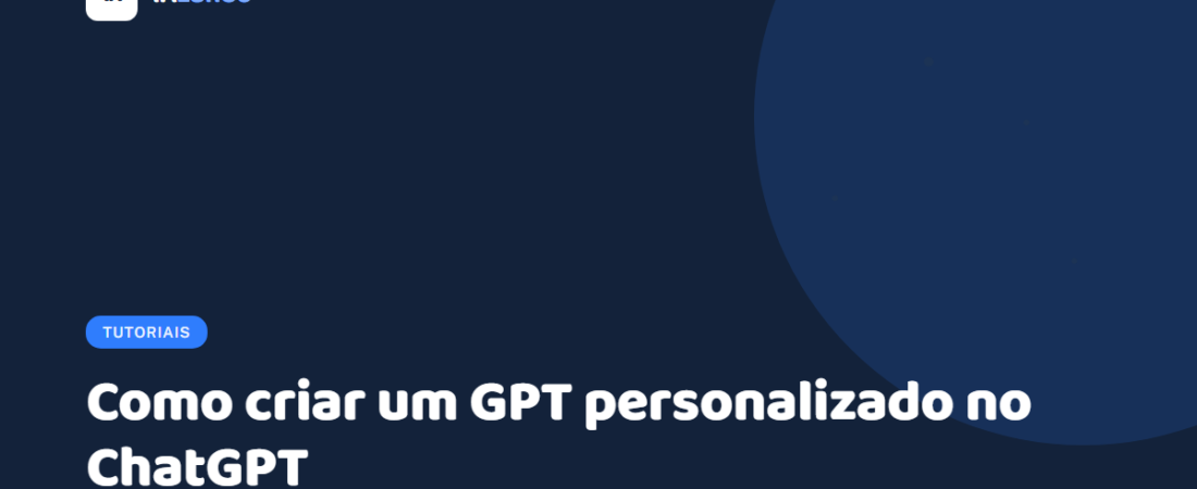 Assistente pessoal no ChatGPT: crie o seu sem programar