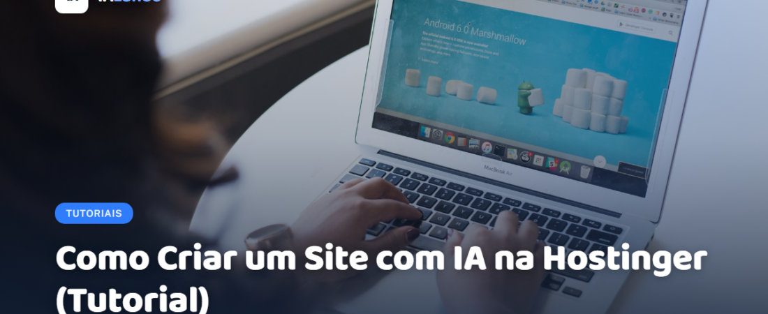 Como Criar um Site com IA na Hostinger (Tutorial)